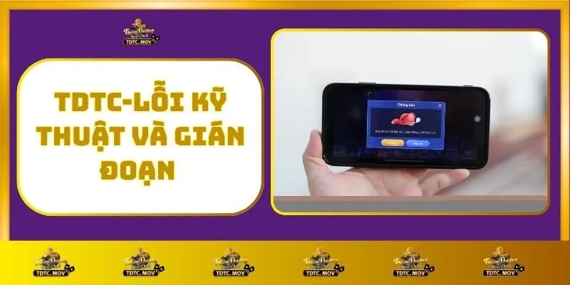 Từ chối trách nhiệm 3 TDTC - Lỗi Kỹ Thuật Và Gián Đoạn