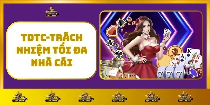 Từ chối trách nhiệm 6 TDTC - Trách Nhiệm Tối Đa Nhà Cái