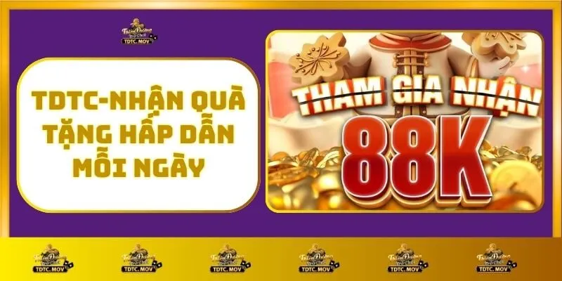 Khuyến Mãi TDTC – Cập Nhật Các Ưu Đãi Mới Nhất 3 TDTC - Nhận Quà Tặng Hấp Dẫn Mỗi Ngày