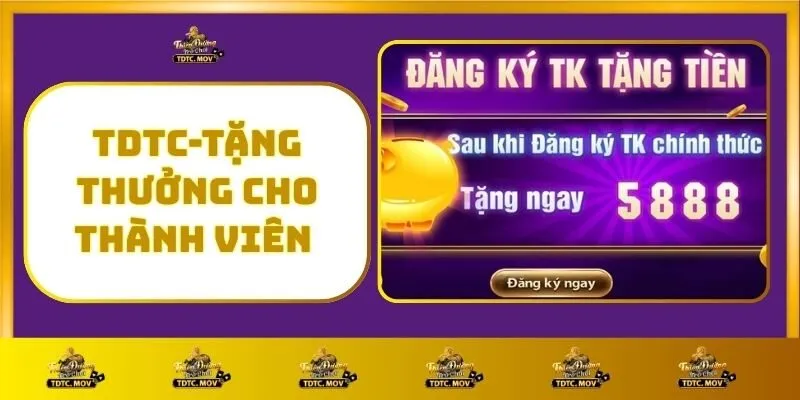 Khuyến Mãi TDTC – Cập Nhật Các Ưu Đãi Mới Nhất 2 TDTC - Tặng Thưởng Cho Thành Viên